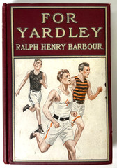 For Yardley, Ralph Henry Barbour 1911 D. Appleton 1st edition – Baseball