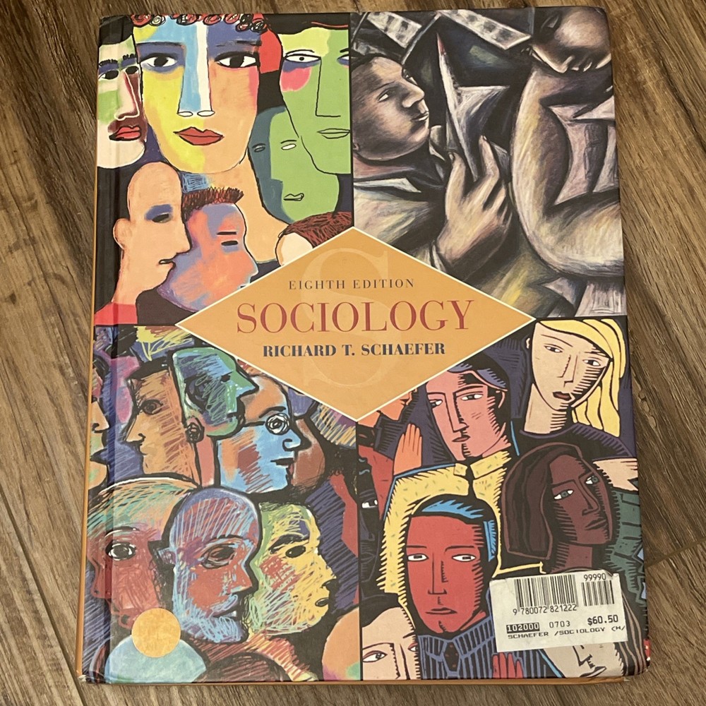 Sociology by Richard T. Schaefer 8th Edition (Hardcover)