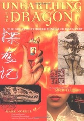 UNEARTHING THE DRAGON By Mark A. Norell & Mick Ellison – Hardcover **Mint**