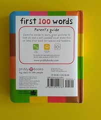First 100 Ser.: First 100 Words : A Padded Board Book by Roger Priddy (2011,…