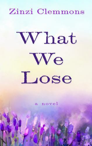 What We Lose (Thorndike Press Large Print Basic) by