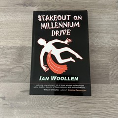 Stakeout On Millennium Drive Ian Woollen Signed Mystery 1st Ed 2005 PB USA