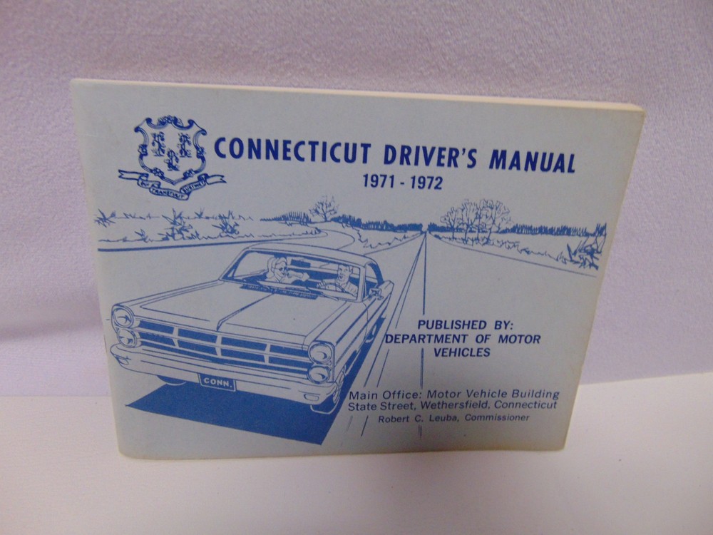 1972 Connecticut Driver’s Manual 53 pages Department of Motor Vehicles 6″ x 4 „