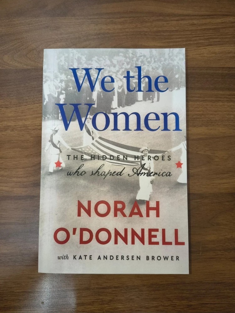 We the Women: The Hidden Heroes by Norah O’Donnell Paperback USA Stock**