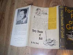 Forty Pounds Of Gold by Phil Strong 1st DJ 1951 – Arthur Shillstone ILLUS