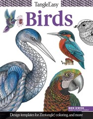 TangleEasy Birds: Design Templates for Zentangle (R), Coloring, and More (De…