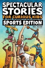 Spectacular Stories for Curious Kids Sports Edition: Fascinating Tales to – GOOD