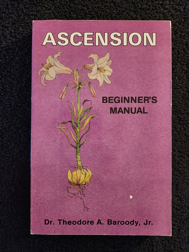ASCENSION Beginner’s Manual By Theodore Baroody 1989 1st Ed New Age Spiritual PB