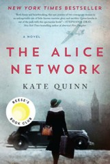 The Alice Network: A Novel – Paperback By Quinn, Kate – GOOD