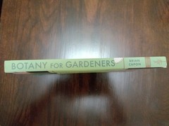Botany for Gardeners, Fourth Edition: An Introduction to the Science of Plants