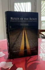 Rules of the Road : A Plaintiff Lawyer’s Guide to Proving Liability by Rick…