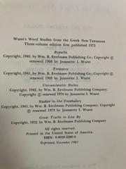 Word Studies in the Greek New Testament by Kenneth S. Wuest (complete 4 vol set)