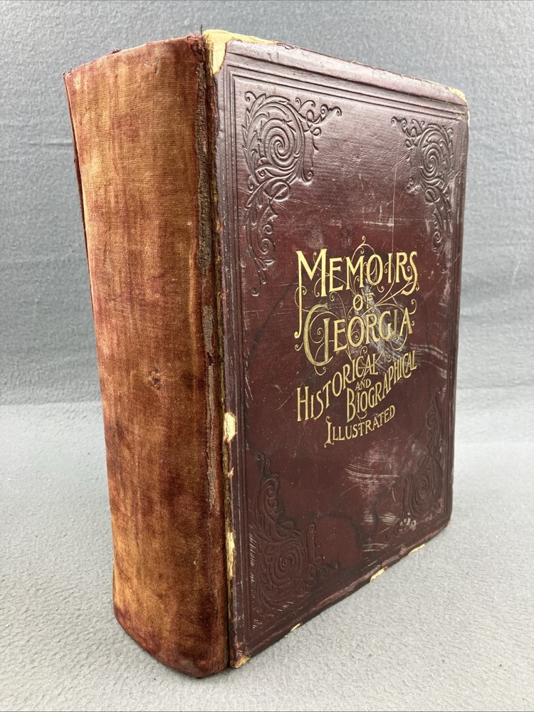 Memoirs of Georgia: Containing Historical Accounts of the State’s Civil…
