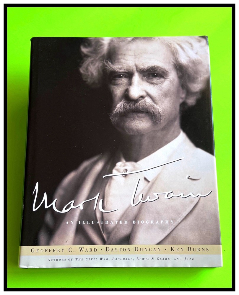 MARK TWAIN by GEOFFREY C. WARD & DAYTON DUNCAN 2001 1st EDITION HC DJ MINT