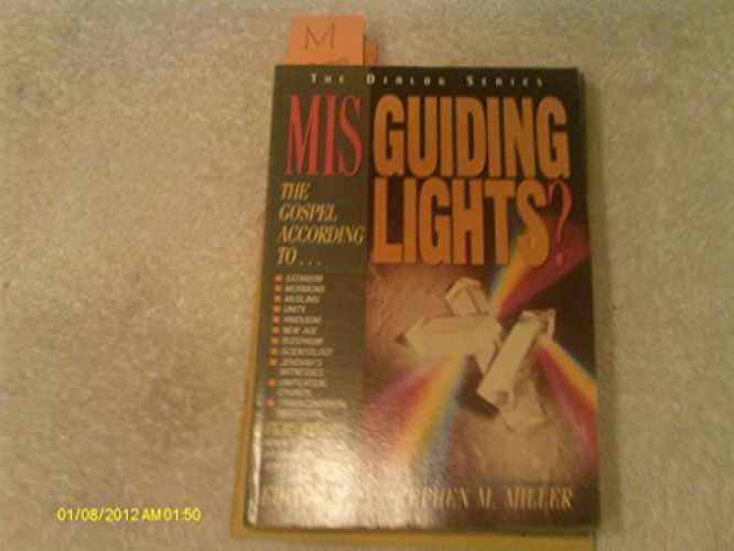 Misguiding Lights?: The Gospel – Paperback, by Stephen M. Miller – Very Good