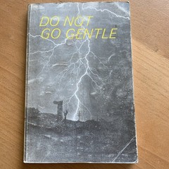 Signed/inscribed Do Not Go Gentle by Michael Hogan
