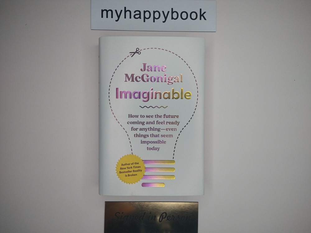 SIGNED Imaginable: How to See the Future Coming by Jane McGonigal, autographed