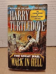 Harry Turtledove : The Great War Series – Vols. 1 to 3 – Complete in Paperback