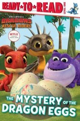 The Mystery of the Dragon Eggs: Ready-to-Read Level 1 (DreamWorks Dragons: Resc