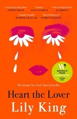 Heart the Lover by Lily King: New