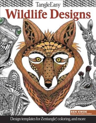 TangleEasy Wildlife Designs: Design Templates for Zentangle(r), Colorists – GOOD