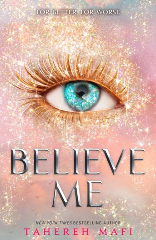 Believe Me Paperback Tahereh Mafi