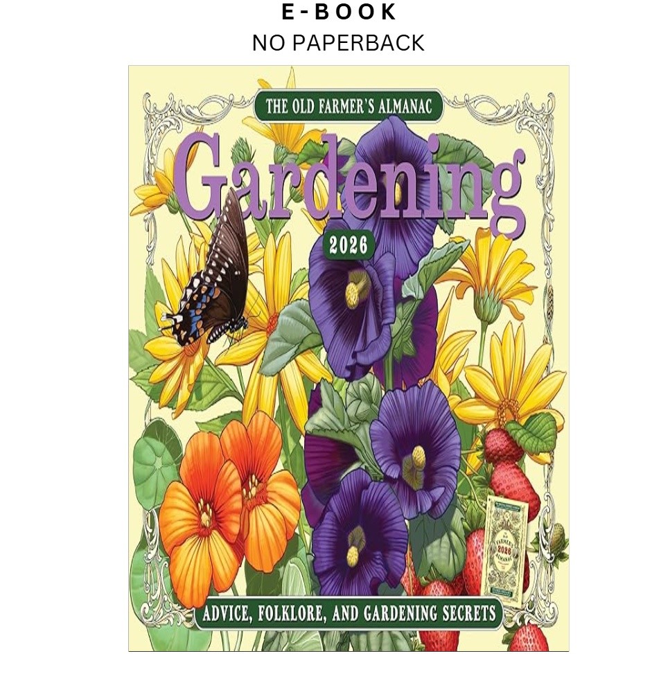 The 2026 Old Farmer’s Almanac Gardening Wall Cale, Old Farmer’s Almanac 2025
