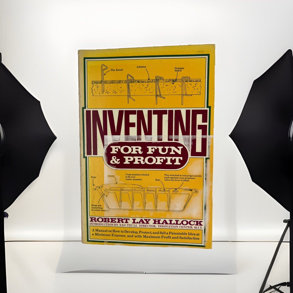 1978 Inventing for Fun and Profit by Robert Lay Hallock Paperback 96 Pages
