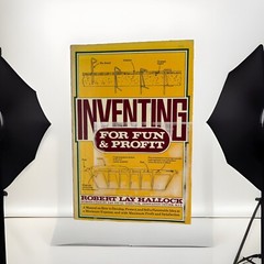 1978 Inventing for Fun and Profit by Robert Lay Hallock Paperback 96 Pages