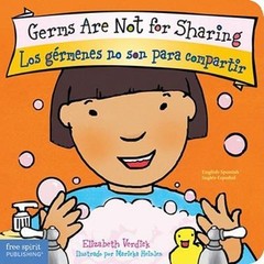 Germs Are Not for Sharing / Los gérme- board book, 1575423693, Elizabeth Verdick