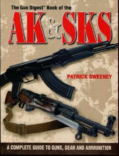 The Gun Digest Book of the AK & – Paperback, by Sweeney Patrick – Acceptable