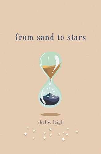 From Sand to Stars – Paperback, by Leigh Shelby – Very Good