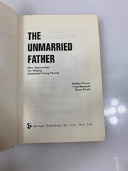 The Unmarried Father by Pannor/Massarik/Evans Ex-library 1971 HC