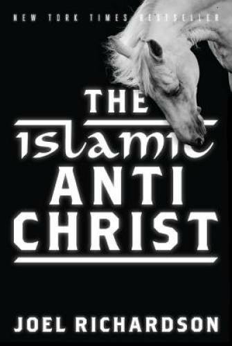 The Islamic Antichrist – Paperback By Richardson, Joel – GOOD