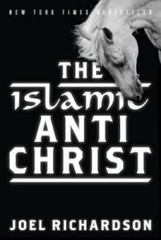 The Islamic Antichrist – Paperback By Richardson, Joel – GOOD