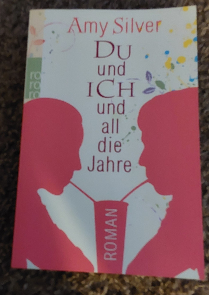 367 PAGE GERMAN LANGUAGE BOOK „DU UND ICH UND ALL DIE JAHRE” AMY SILVER