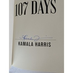 Kamala Harris SIGNED Book 107 Days Vice President FIRST EDITION Hardcover New