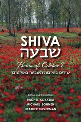 Shiva: Poems of October 7