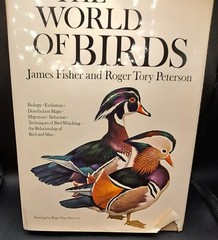 THE WORLD OF BIRDS By Roger Tory Peterson & James Fisher – Hardcover *Excellent*