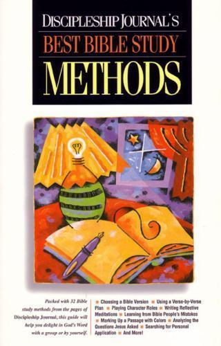 Discipleship Journal’s Best Bible Study Methods by Navigators Staff, The