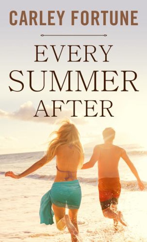 Every Summer After Library Binding Carley Fortune