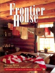 Frontier House – Hardcover By Shaw, Simon – VERY GOOD