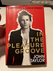 John Taylor In The Pleasure Groove Love, Death & Duran Duran First HCDJ 2012