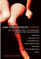NEW BOOK Make Over Your Sex Life…Tonight! by Bakos, Susan Crain (2005)