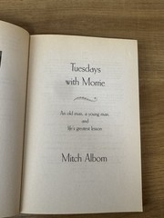 Tuesdays with Morrie : An Old Man, a Young Man, and Life’s Greatest Lesson, 25th