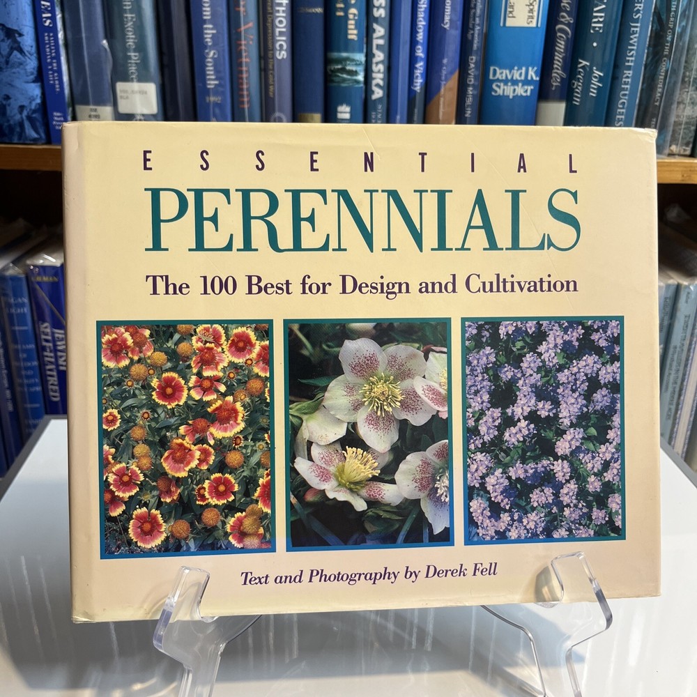 Essential Gardening Ser.: Essential Perennials by Derek Fell (1989, Hardcover)