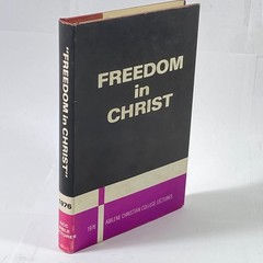 1976 ABILENE CHRISTIAN COLLEGE BIBLE LECTURES – FREEDOM IN CHRIST – LIKE NEW