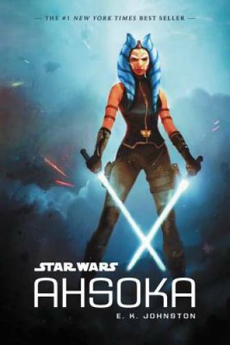 Star Wars Ahsoka – Paperback By Johnston, E. K. – GOOD