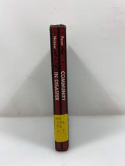 Community in Disaster by Form/Nosow Ex-library 1958 HC