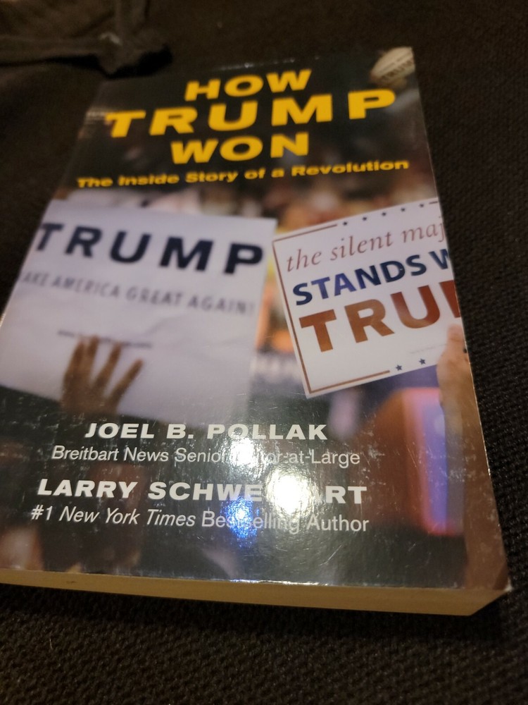How Trump Won : The Inside Story of a Revolution by Larry Schweikart and Joel…